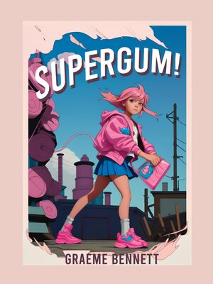 cover image of SuperGum! (Deluxe Edition)